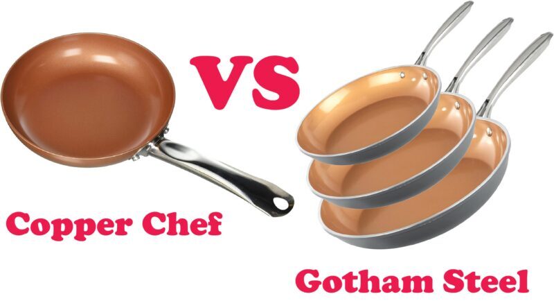 Gotham Steel vs Copper Chef – Detailed Review and Comparison