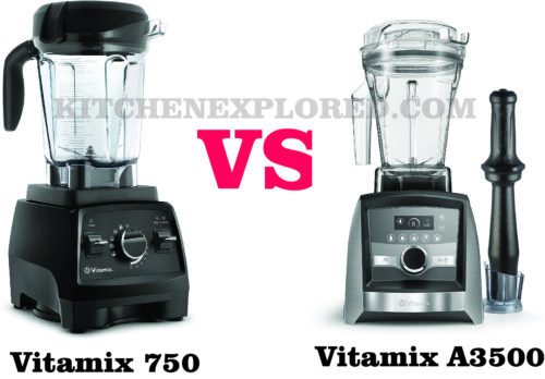 Vitamix 750 vs A3500