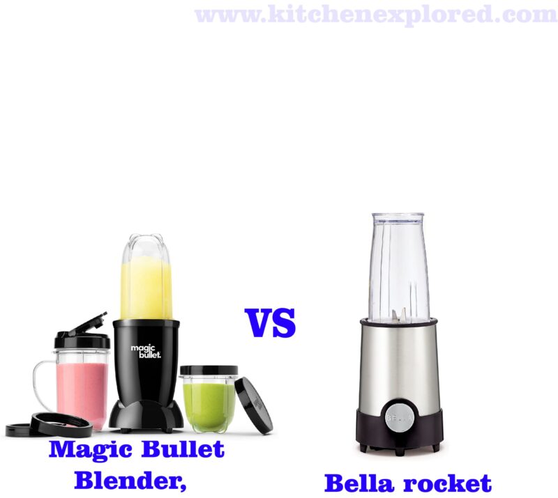 Bella rocket blender vs magic bullet