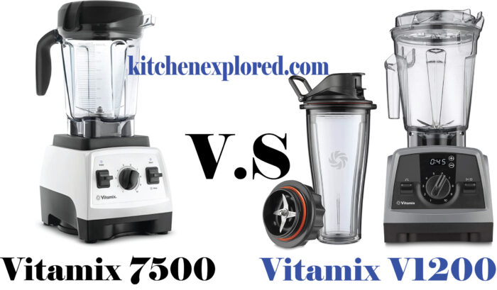 Vitamix v1200 vs 7500