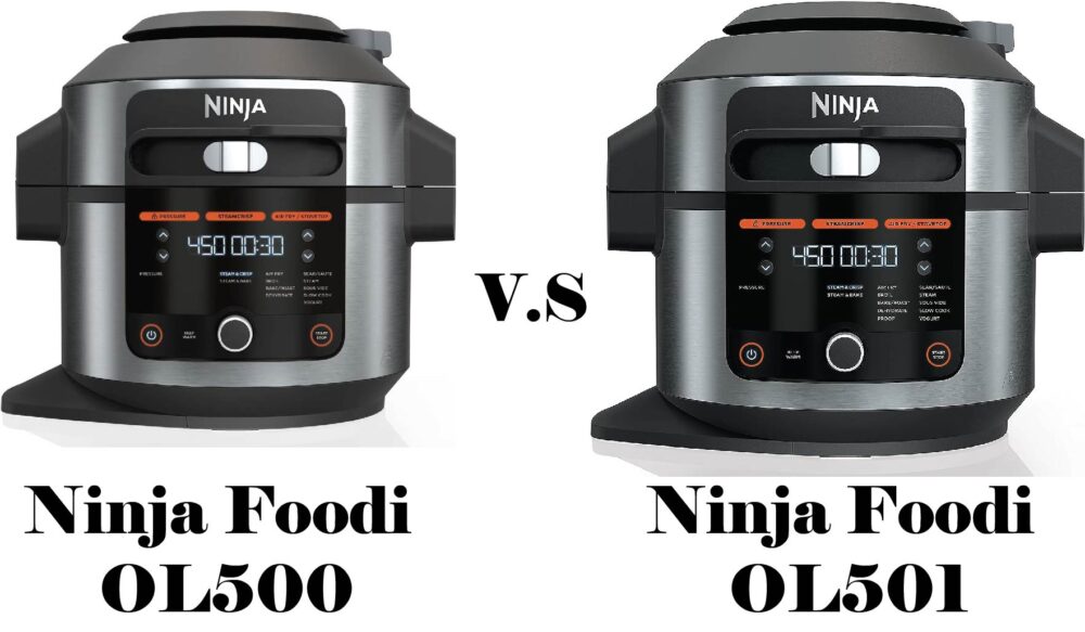 Ninja foodi OL500 vs OL501