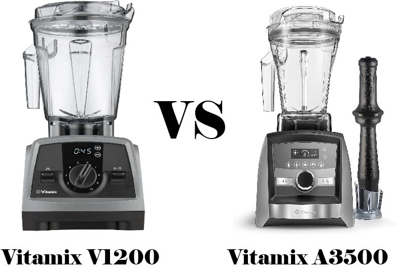 Vitamix V1200 vs A3500